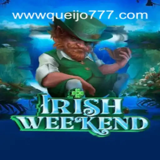 Discover IrishWeekend: The Ultimate Gaming Experience with Queijo777