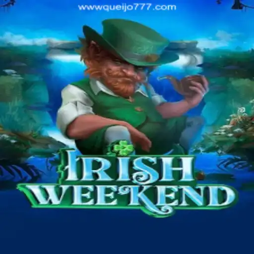 Discover IrishWeekend: The Ultimate Gaming Experience with Queijo777