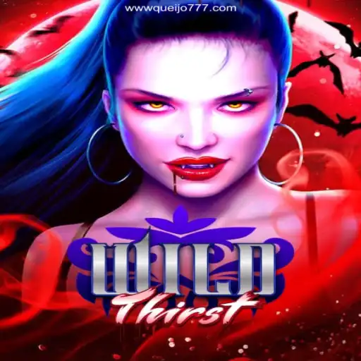 Exploring the WildThirst Adventure: A Thrilling Dive into Gaming and Fortune with Queijo777